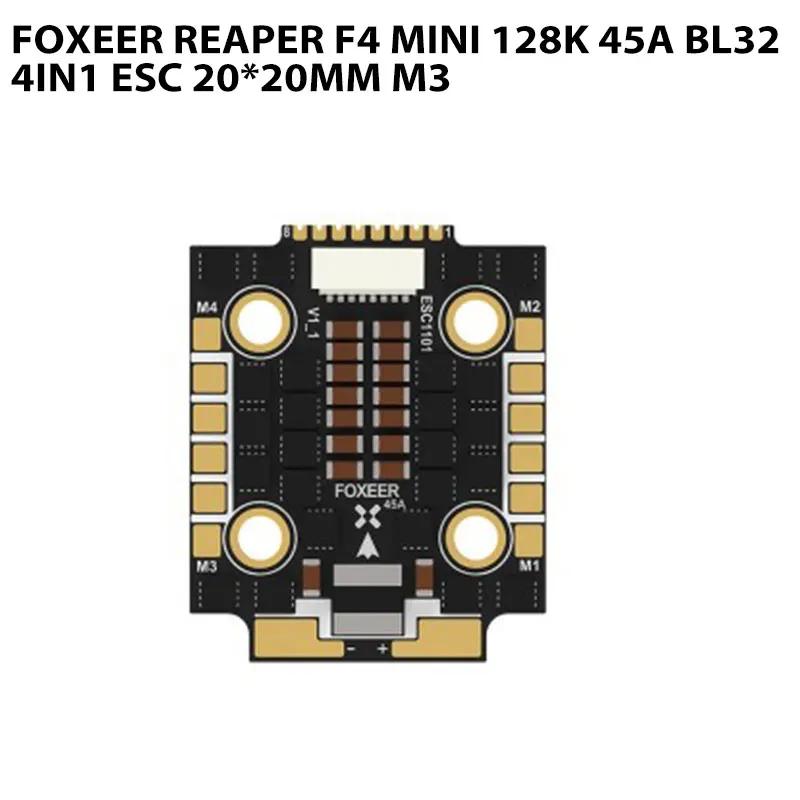 Foxeer Reaper F4 ̴ 128K 45A BL32 4in 1 ESC 20x20mm M3
